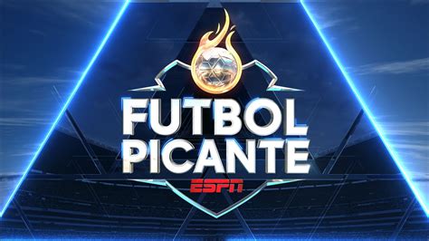 espn futbol picante en vivo